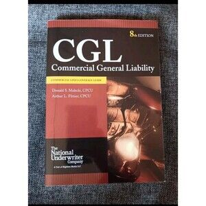 Text Book National Underwriter Company Commercial General Liability 8th Edition